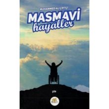 Masmavi Hayaller -Muhammed Ali Çiftçi