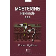 Masterıng Hakkında S.S.S. - Erman Aydöner