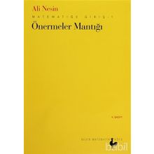 MATEMATİĞE GİRİŞ-1 ÖNERMELER MANTIĞI - ALI NESIN