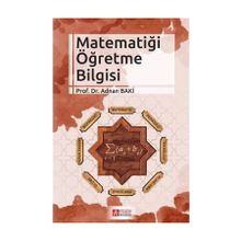 Matematiği Öğretme Bilgisi - Pegem Akademi Yayıncılık