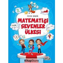 Matematiği Sevenler Ülkesi Feyza Binbir Hayat Okul Yayınları