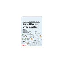 Matematik Eğitiminde Etkinlikler ve Uygulamaları - Pegem Akademi Yayıncılık