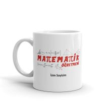 Matematik Öğretmeni Öğretmenler Günü Kişiye Özel Kupa
