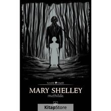 Mathilda / Mary Shelley