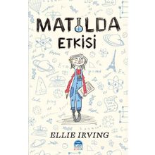 Matilda Etkisi - Ellie Irving