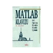MATLAB KILAVUZU - ASLAN İNAN