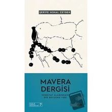 Mavera Dergisi Edebiyat Alanındaki Bir Buluşma Yeri İlem Yayınları