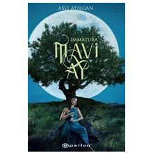 Mavi Ay Immatura 1 - Aslı Atılgan - Epsilon Yayınevi