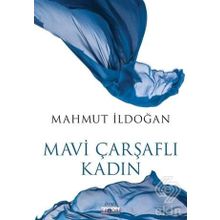 Mavi Çarşaflı Kadın - Mahmut İldoğan