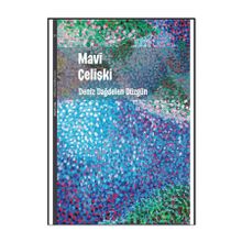 Mavi Çelişki - Deniz Dağdelen Düzgün
