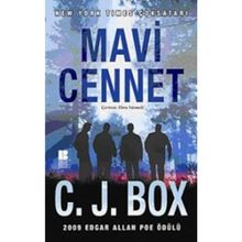 MAVI CENNET - C. J. BOX
