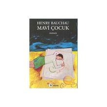 MAVI ÇOCUK - HENRY BAUCHAU
