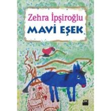 Mavi Eşek - Zehra İpşiroğlu