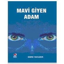 MAVI GIYEN ADAM - EMRE YAVUZER