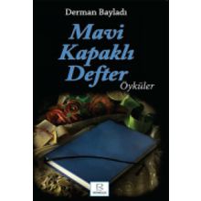Mavi Kapaklı Defter - Derman Bayladı