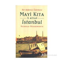 MAVI KITA 3. KITAP - İSTANBUL - NICHOLAS WOODSWORTH (ISBN:9786051415826 )