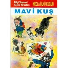 MAVI KUŞ - SEVİNÇ KUŞOĞLU