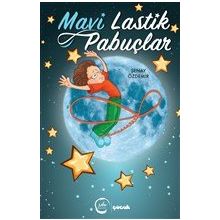 Mavi Lastik Pabuçlar Şenay Özdemir