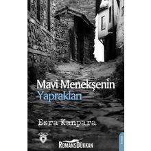 Mavi Menekşenin Yaprakları - Esra Kanpara