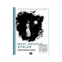 Mavi Örgülü Şiirler - Sabri Baran Ecer