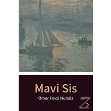 Mavi Sis - Ömer Fevzi Nursöz