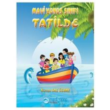 Mavi Yunus Sinifi - Tatilde