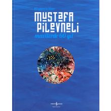 Mavilerde 60 Yıl Retrospektif - Mustafa Pilevneli