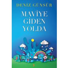 Maviye Giden Yolda - Deniz Günsür