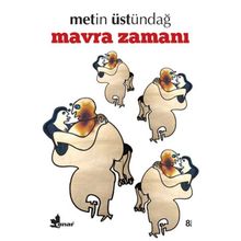 Mavra Zamanı - Metin Üstündağ