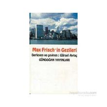 Max Frisch’in Gezileri - Gürsel Aytaç
