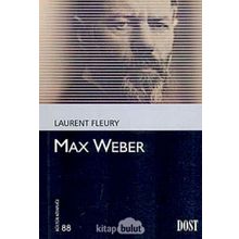 Max Weber - Laurent Fleury