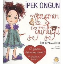 MAYANIN GÜNLÜĞÜ 3 İŞTE BENIM AILEM - İPEK ONGUN