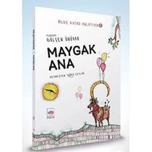Maygak Ana - Bilge Kutad Anlatıyor - 6 Ciltli - Gülşen Ünüvar