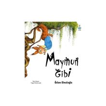 Maymun Gibi Özlem Elmalıoğlu