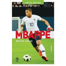 Mbappe Mucize Çocuk Futbolun Yıldızları-Sia Kitap