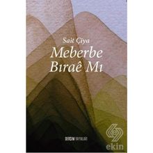 Meberbe Bırae Mı - Sait Çiya