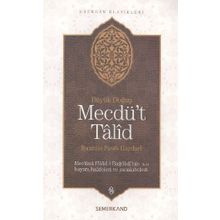 Mecdü't Talid Mevlana Halid i Bağdadi'nin Hayatı - Kolektif