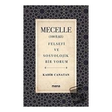 Mecelle - Kadir Canatan