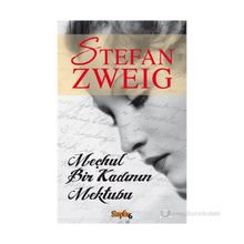 MEÇHUL BIR KADININ MEKTUBU - STEFAN ZWEIG