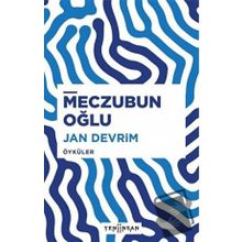 Meczubun Oğlu - Jan Devrim