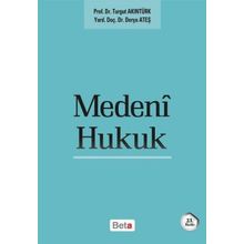Medeni Hukuk Cilt 1-Medeni Hukuk Beta Yayınları