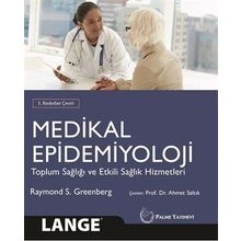 Medikal Epidemiyoloji Toplum Sağlığı ve Etkili Sağlık Hizmetleri - Palme Yayınları