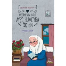 Medine'nin Gülü - Ayşe Hümeyra Ökten