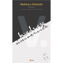 Medrese V. Üniversite - Kemal Gürüz