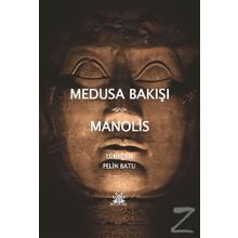 Medusa Bakışı - Andreas Manolis