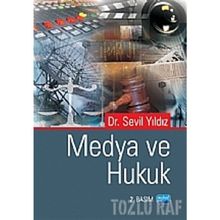 MEDYA VE HUKUK - SEVIL YILDIZ
