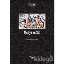 Medya ve Sol - Savaş Çoban