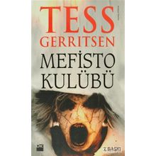 MEFISTO KULÜBÜ - TESS GERRITSEN