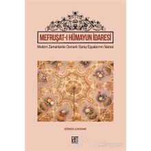 Mefruşat-ı Hümayun İdaresi - Döndü Çavdar