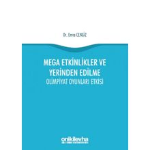 Mega Etkinlikler Ve Yerinden Edilme - Emre Cengiz